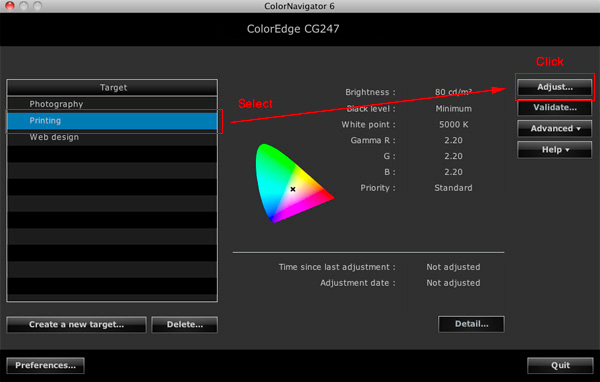 Preset values* for web contents, photography, and printing are available. Just select one, click "Adjust", and ColorNavigator will begin calibrating.